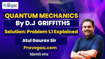 David J. Griffiths Quantum Mechanics Solution: Problem 1.1 Explained | Quantum Physics Tutorial