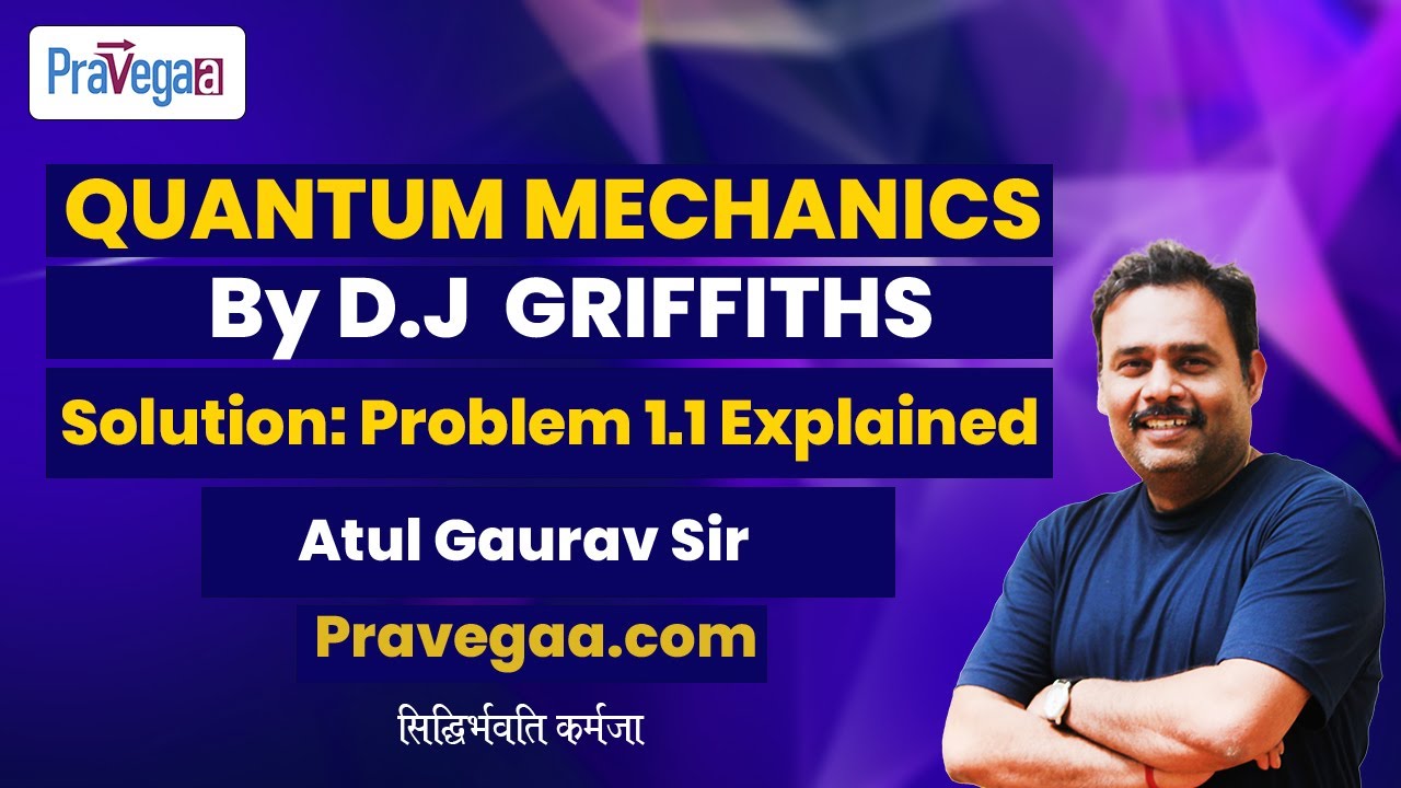 David J. Griffiths Quantum Mechanics Solution: Problem 1.1 Explained | Quantum Physics Tutorial