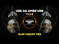 UDE GA AMBE UDE - CLAP CIRCUIT MIX | NAVRATRI SPECIAL DJ SONG | PRIVATE REV 09