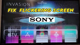 How to Fix Sony TV With Flickering Flashing Screen - 4 Solutions!
