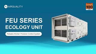 FEU Series Ecology Unit for Kitchen and Industrial Pollution Control