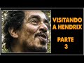 Visitando a Hendrix - Hospital Borda - Parte 3