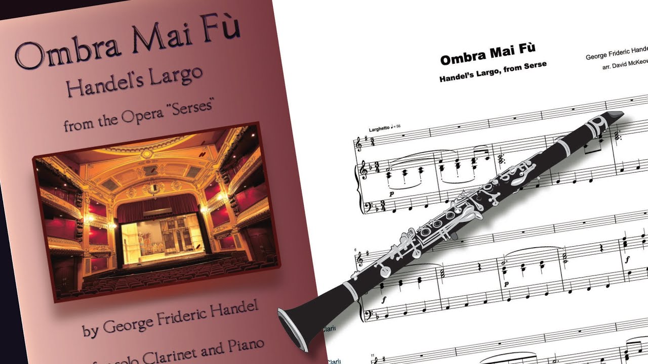 Гендель флейта. Largo 'Ombra mai Fu' - g.f. Handel. Tu del Ciel ministro eletto Ноты. Bartok Hungarian Dances for Clarinet and Piano.