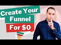 Build A Sales Funnel For Free (ClickFunnels Alternative 2022)