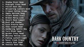 Dark Americana Playlist || Southern Gothic Vibes for the Lost and Unbothered