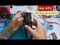 Itel A70 LCD Replacement Full Display Change Tutorial 2025