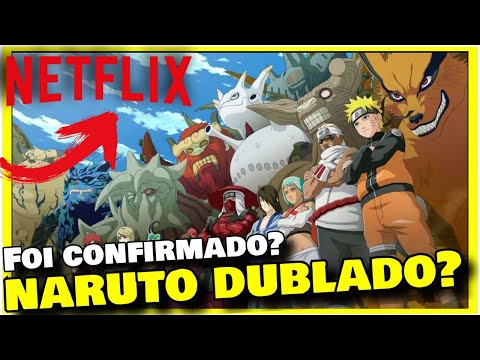 Naruto': Netflix explica aos fãs porque a série não foi lançada dublada -  CinePOP