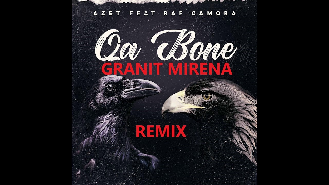 Granit Mirena - Qa Bone Remix