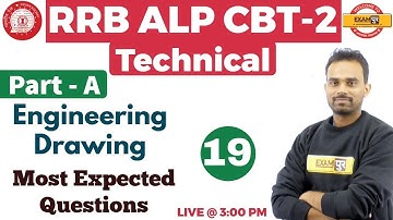 Class 19 | RRB ALP CBT-2 Technical |Engineering Drawing |Expected Questions | By Ketan Sir