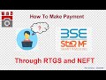 Process  online neftrtgs payment for bse star mf purchase