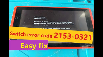 Easy fix for Nintendo Switch error code 2153-0321