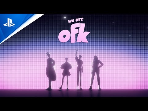 We Are OFK - State of Play Oct 2021 Trailer | PS5, PS4
