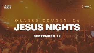 Jesus Nights  Orange County Ca  September 12th 2025