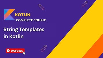 Mastering String Templates in Kotlin – Simplify String Manipulation