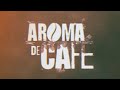 Aroma de cafveja a abertura da webnovela das 6