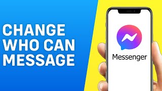 How to Change Who Can Message Me on Facebook Messenger 2024