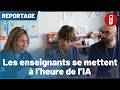 Les enseignants se mettent à l’heure de l’IA