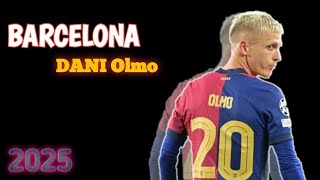 Dani Olmo Crazy Moments 2025 Skills, Goals & Reactions
