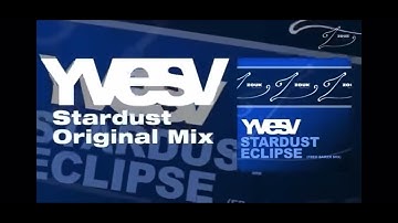 Yves V - Stardust (Original Mix)