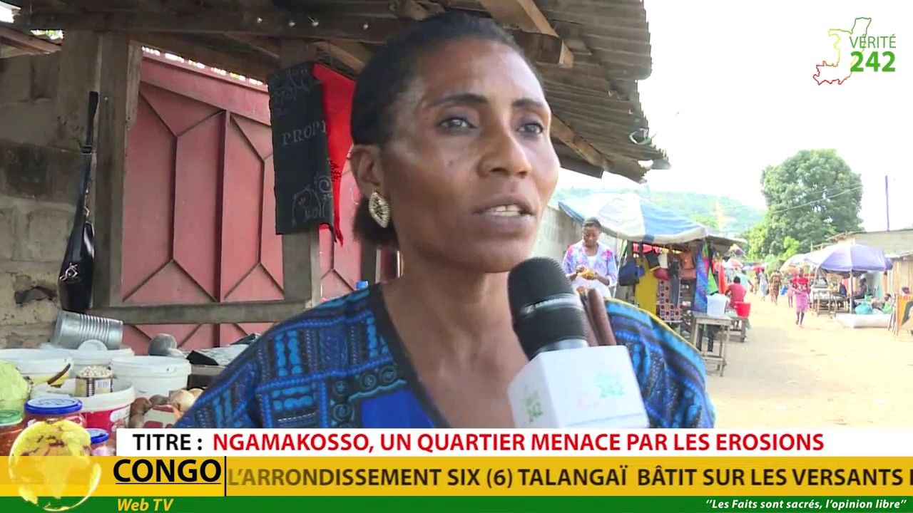 VÉRITÉ 242: Brazzaville, le quartier Ngamakosso menacé par les érosions