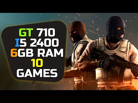 GT 710 + I5 2400 u0026 6gb Ram - Test In 10 Games
