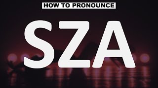 How to Pronounce SZA? (CORRECTLY)