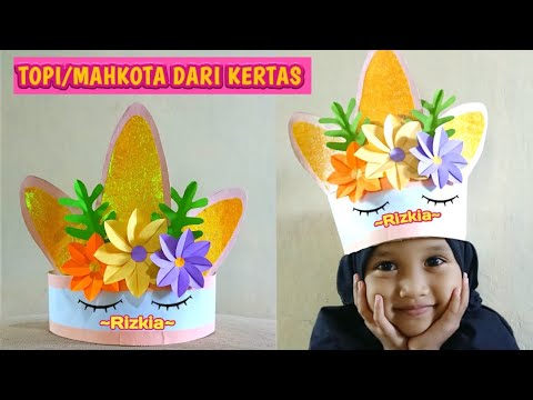 TOPI MPLS / MOS / KARNAVAL CANTIK DARI KERTAS KARTON - YouTube