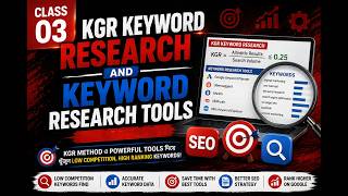 Class 03 | SEO KGR Keyword Research Bangla | Keyword Research Tools Tutorial | Best SEO Tools