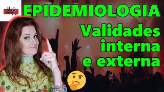 Validade Interna E Externa Na Pesquisa Epidemiologia