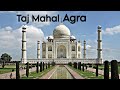Taj Mahal Agra || ताज महल आगरा || Agra Uttar Pradesh