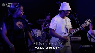 Bencjones "All Away" - KXT Live Session