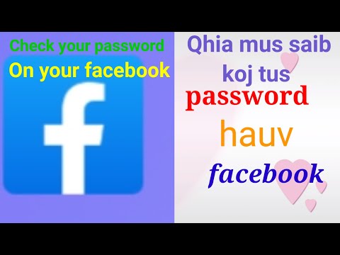 Video: Yuav Hloov Koj Tus Password Facebook Li Cas