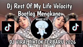 DJ REST OF MY LIFE VELOCITY BOOTLEG SOUND RAMADHAN VIRAL TIKTOK TERBARU 2026 YANG KALIAN CARI