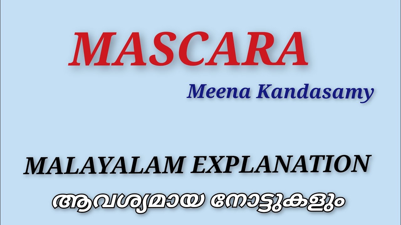 Mascara Meena Kandaswamy Malayalam Explanation Kerala University