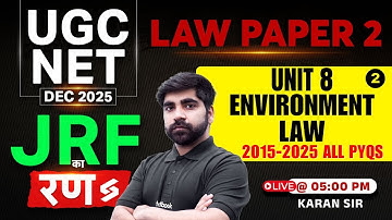 UGC NET Law Paper 2 | UGC NET Law Unit 8 | Environmental law UGC NET PYQs By Karan Sir #2