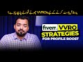 Fiverr VVROs Strategies to Boost your Fiverr Profile | Faran Bilal