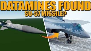 Datamines Found Missile Made For The Su-57 In The Files? More Hydrogen Bombs More - War Thunder