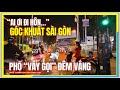 GÓC KHUẤT SÀI GÒN | ỚN LẠNH PHỐ 