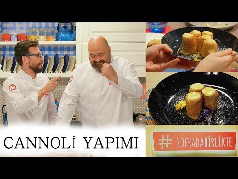 Danilo ve Somer’le #SOFRADABİRLİKTE - CANNOLİ