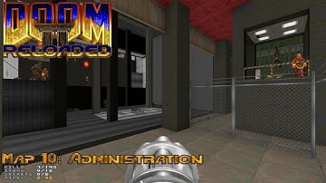 Doom 2 Reloaded - Map 10: Administration (UVMax 5:00)