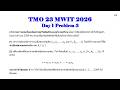Clip 2215 : 05 TMO 23 2026 Day 1 Problem 3