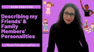 Describing my friends and family members’ personalities  in Spanish | Practice exercises