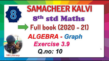 8th std maths full book chapter 3- ALGEBRA / Exercise 3.9 Q.no:10 / Graph / samacheer kalvi 2020-21