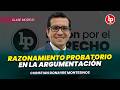 Razonamiento probatorio en la argumentación l Christian Donayre Montesinos