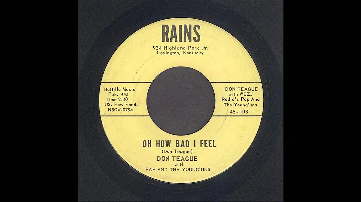 Don Teague - Oh How Bad I Feel - Rockabilly 45