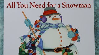 All You Need for a Snowman - Alice Schertle \& Barbara Lavallee \/ English book for kids \/ read aloud