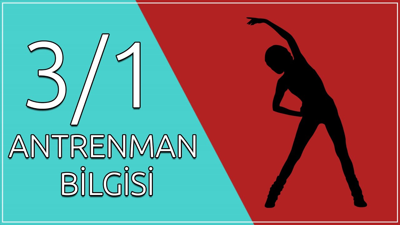 ANTRENMAN BİLGİSİ #3 PART 1   Yorgunluk Tanımı,Yorgunluk Oluşumu