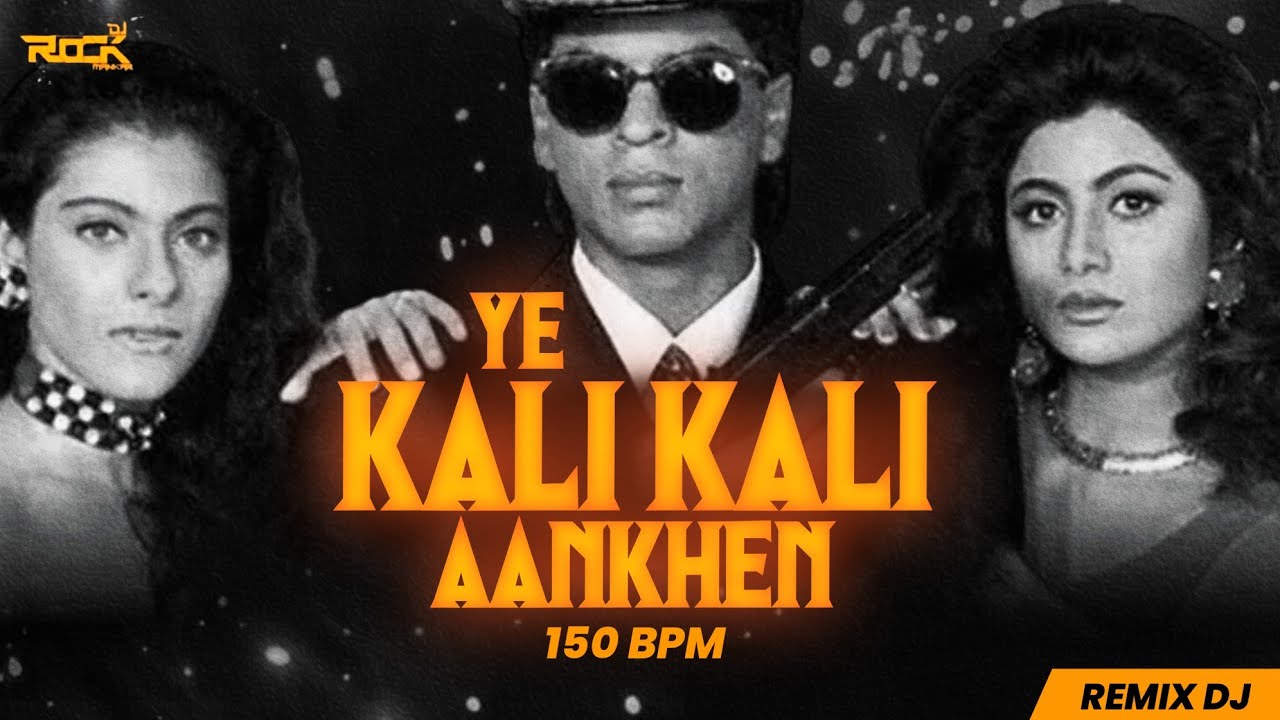Yeh Kali Kali Aankhen (150 BPM) - Dj Rock Mankar | BAZIGAR | DJ REMIX SONG (2.0) ये काली काली आंखे