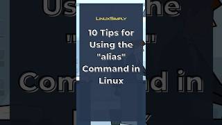 Master The Linux Alias Command With These 10 Pro Tips! | Linuxsimply #Shorts #Shortsvideo #Reels