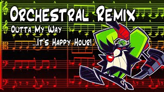 Outta My Way ...It's Happy Hour! Orchestral Remix - ANTONBLAST
